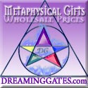 DreaingGates.com - Metaphysical Gifts at Wholesale Prices